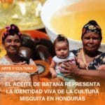 El aceite de batana representa la identidad viva de la cultura misquita en Honduras