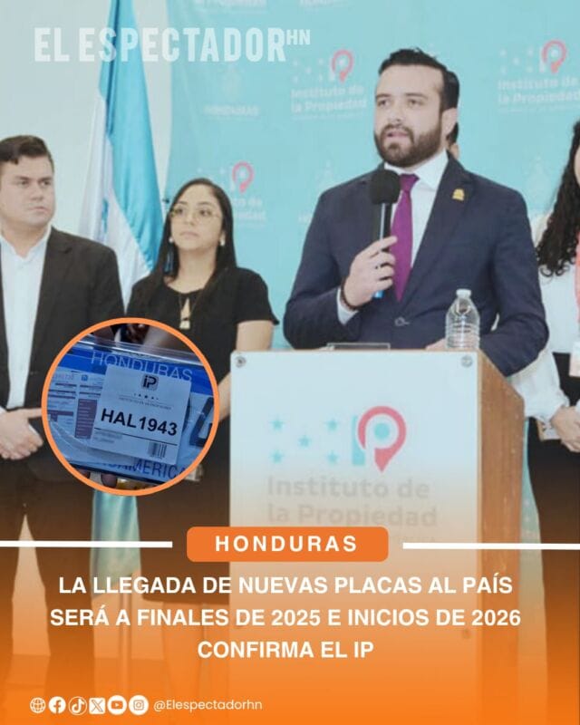 Instituto de la Propiedad anuncia fecha para llegada de nuevas placas a Honduras