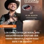 Christian Nodal y los cinco éxitos más escuchados en youtube que harán vibrar el Chochi Sosa este 7 de agosto
