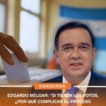 Edgardo Melgar: “Si tienen los votos, ¿Por qué complicar el proceso electoral?”