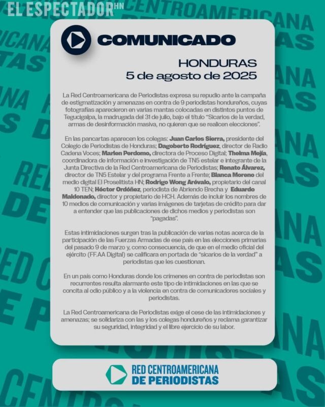 Red Centroamericana de Periodistas repudia estigmatización por parte del oficialismo a comunicadores en Honduras