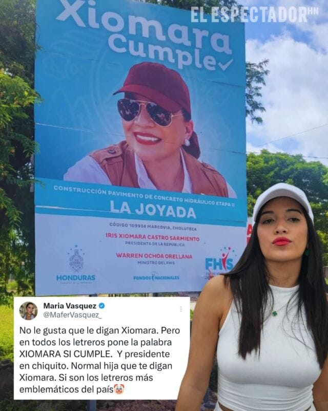 Mafer Vásquez a Xiomara Castro: “Normal que te digan Xiomara, si así están tus letreros”