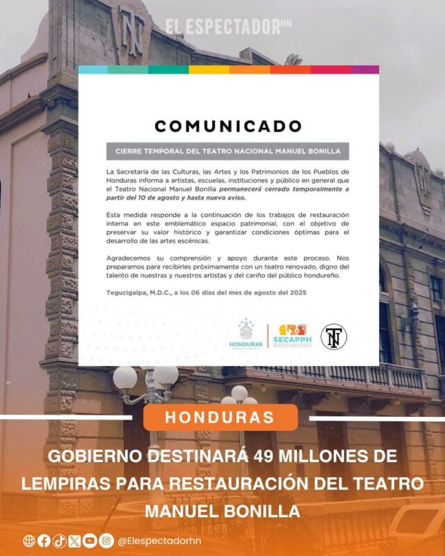 Teatro Manuel Bonilla será restaurado por el gobierno con un monto de 49 millones de lempiras 