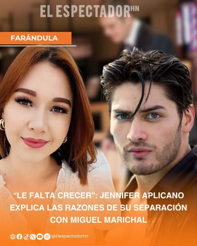 Jennifer Aplicano explica las razones de su separación con Miguel Marichal “Le falta crecer”
