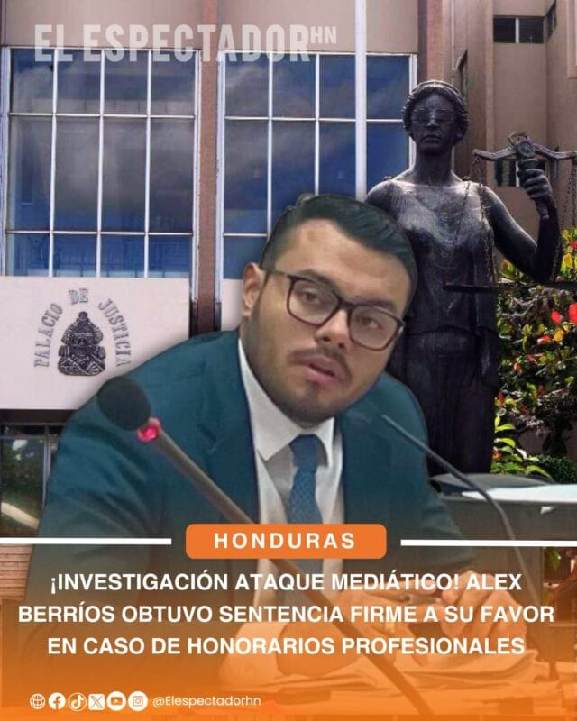 Alex Berríos obtuvo sentencia firme a su favor en caso de honorarios profesionales, ¡Investigación ataque mediático!