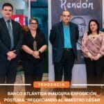 Banco Atlántida inaugura exposición póstuma “recordando al maestro César Rendón” en plaza Bancatlán