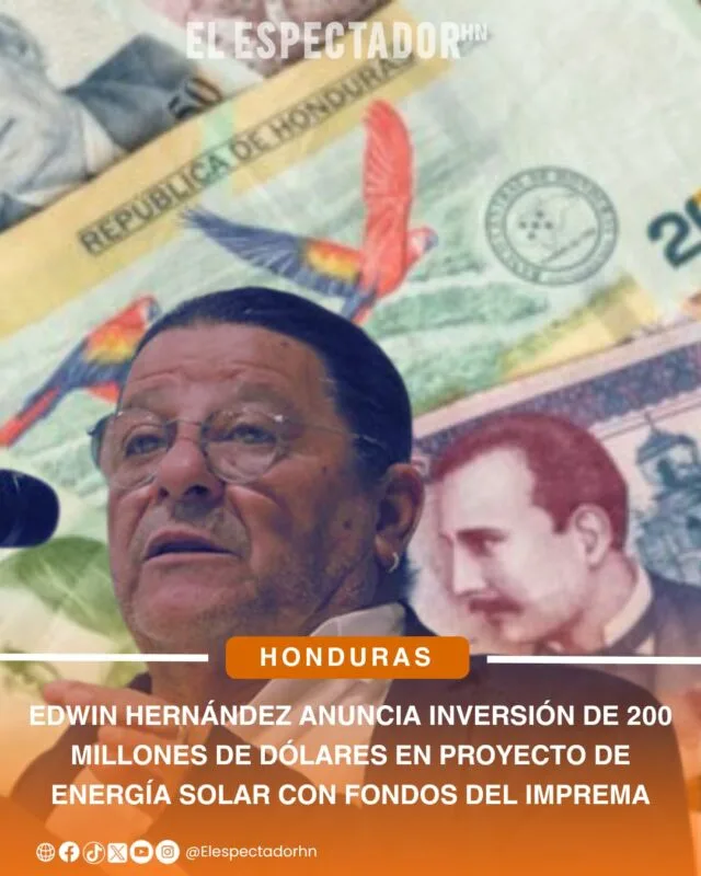 Edwin Hernández anuncia inversión de 200 millones de dólares en proyecto de energía solar con fondos de imprema