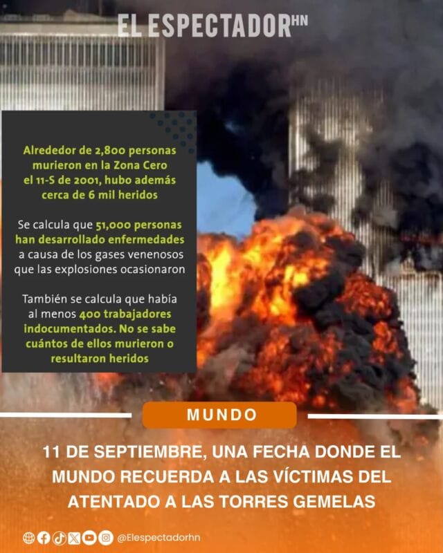 11 de septiembre, Una fecha donde el mundo recuerda a las víctimas del atentado a las Torres Gemelas