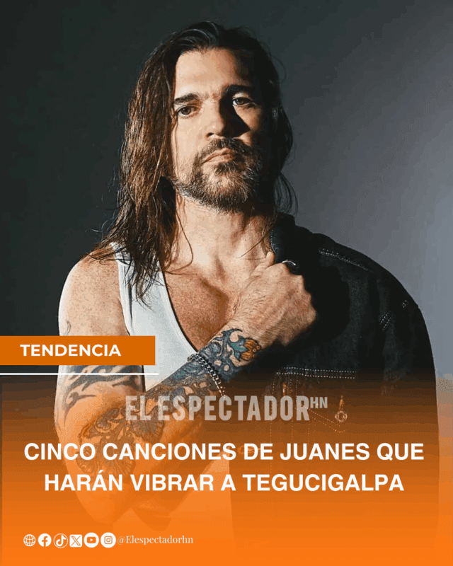 CINCO CANCIONES DE JUANES QUE HARÁN VIBRAR A TEGUCIGALPA
