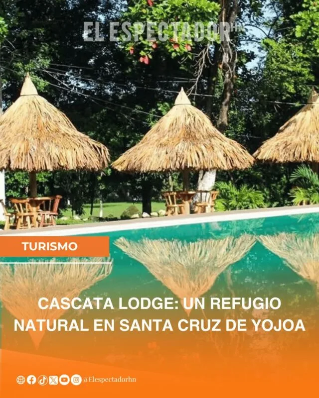 CASCATA LODGE: UN REFUGIO NATURAL EN SANTA CRUZ DE YOJOA