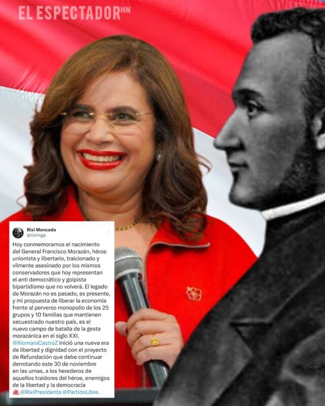 Rixi Moncada recuerda a Francisco Morazán, el eterno líder liberal