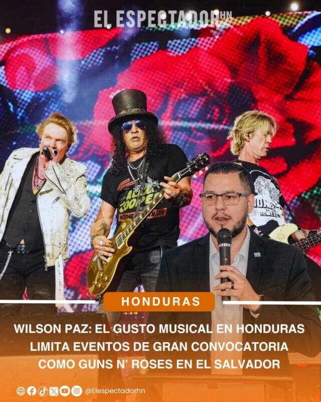 Wilson Paz: el gusto musical en Honduras limita eventos de gran convocatoria como Guns N’ Roses en El Salvador