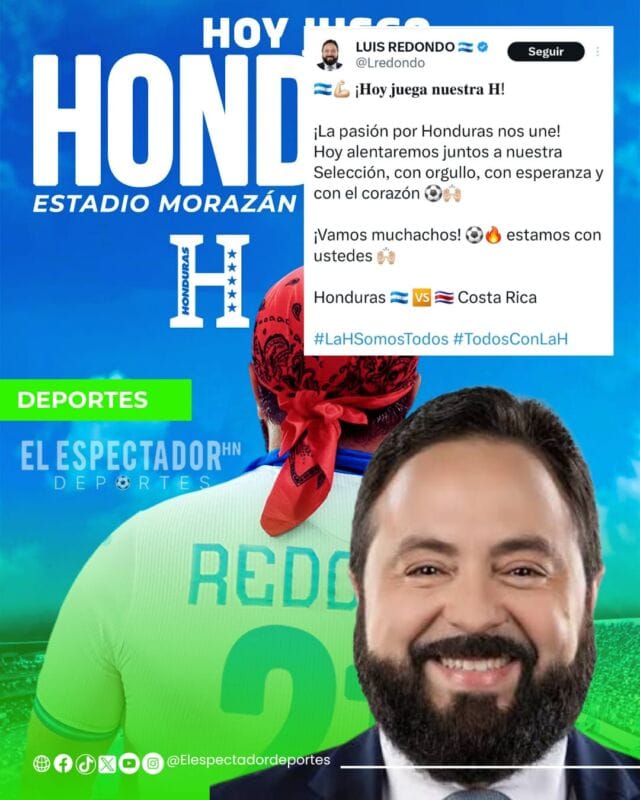 Luis Redondo asistirá al Estadio Morazán para apoyar a la “H” frente a Costa Rica