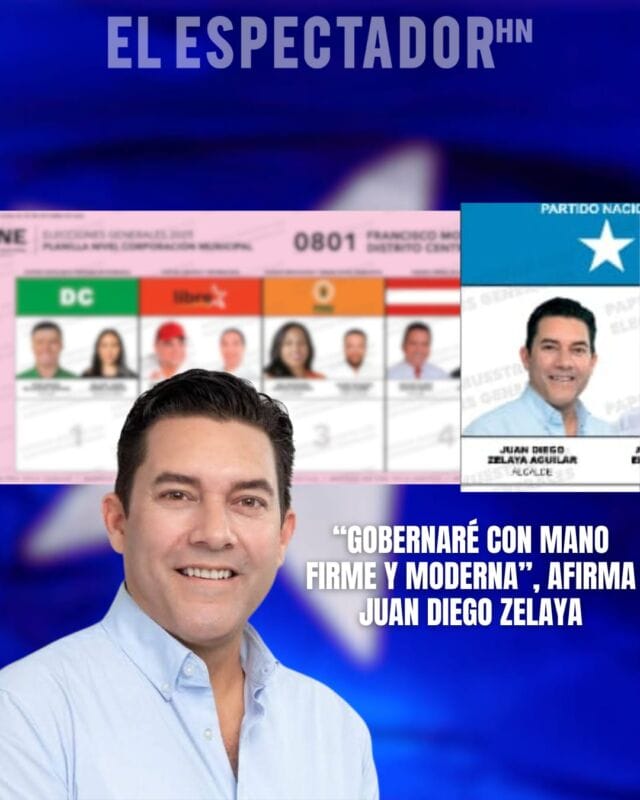 “Gobernaré con mano firme y moderna”, Afirma Juan Diego Zelaya