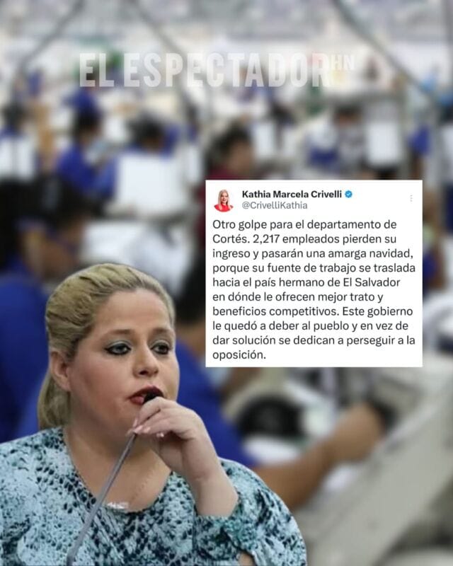 Kathia Crivelli lamenta cierre de maquila en Cortés