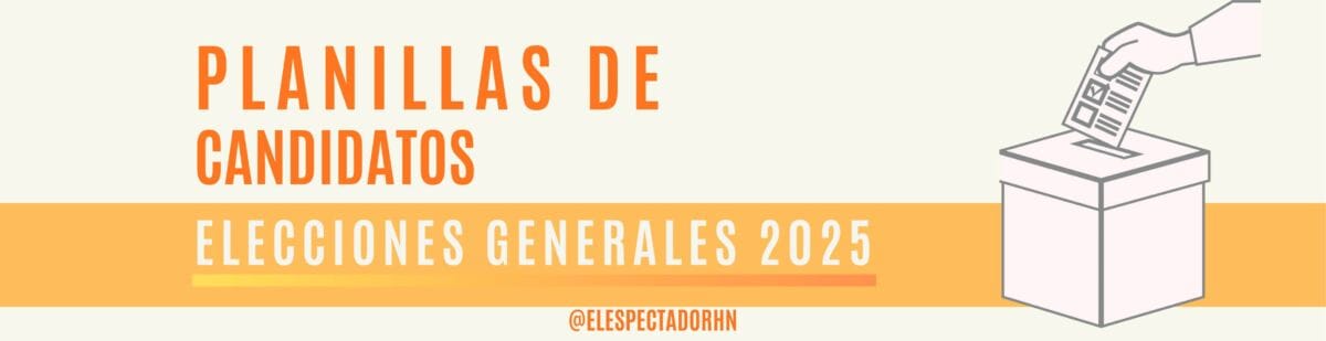 Planillas de Candidatos Elecciones Generales 2025 - El Espectador HN