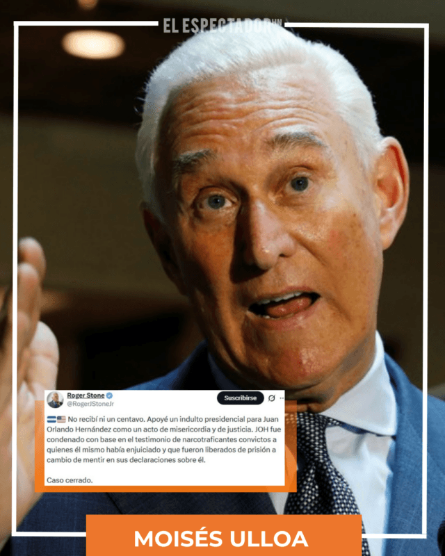 Roger Stone asegura que su apoyo a JOH se basó en justicia.