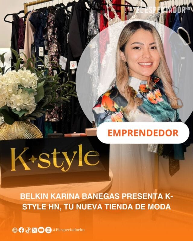 Belkin Karina Banegas Presenta K-STYLE HN, Tu Nueva Tienda de Moda-ESPECTADOR BELKIN KARINA BANEGAS PRESENTA K-STYLE HN, TU NUEVA TIENDA DE MODA