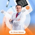 DR. EFRAÍN GÓMEZ ADVIERTE SOBRE LOS RIESGOS DE LA DIABETES EN ADULTOS