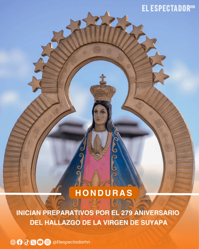 Inician preparativos por el 279 aniversario del hallazgo de la Virgen de Suyapa