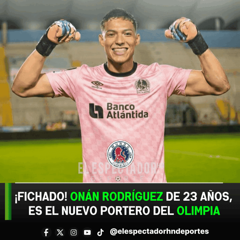 ¡Fichado! Onán Rodríguez de 23 años, es el nuevo portero del Olimpia