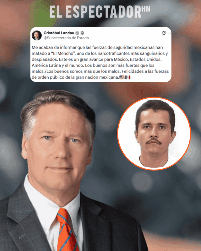 Christopher Landau asegura que la muerte del narco “El Mencho” es un gran avance para toda América Latina