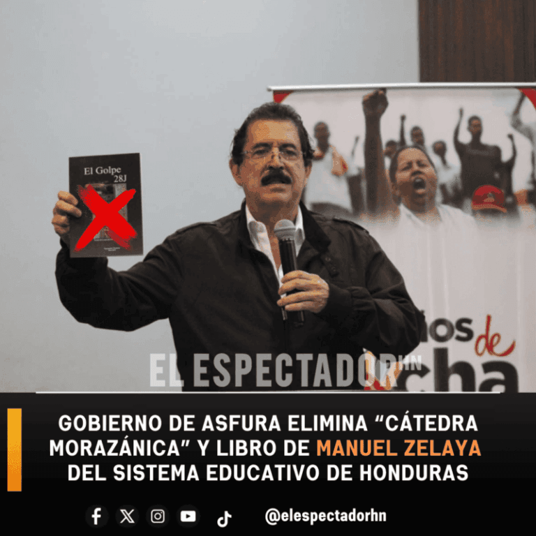 Gobierno de Asfura elimina “Cátedra Morazánica” y libro de Manuel Zelaya del sistema educativo de Honduras