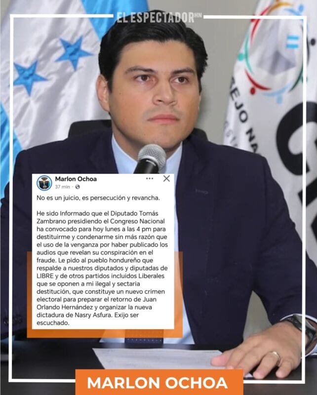 Marlon Ochoa denuncia persecución política y defiende su continuidad en el sistema electoral hondureño actual