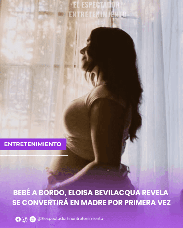 Bebé a bordo,Eloisa Bevilacqua revela que se convertirá en madre por primera vez