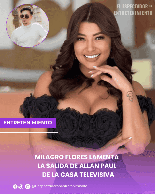 Milagro Flores lamenta la salida de Allan Paul Carranza de la casa televisiva