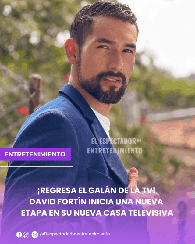 David Fortín inicia una nueva etapa en su nueva casa televisiva