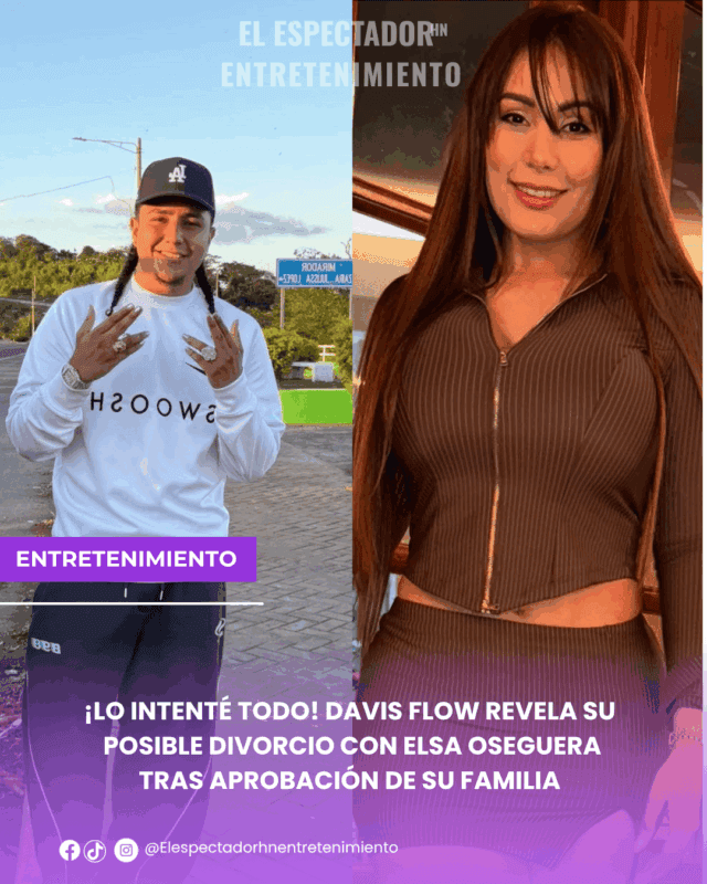 Davis Flow revela su posible divorcio con Elsa Oseguera tras aprobación de su familia