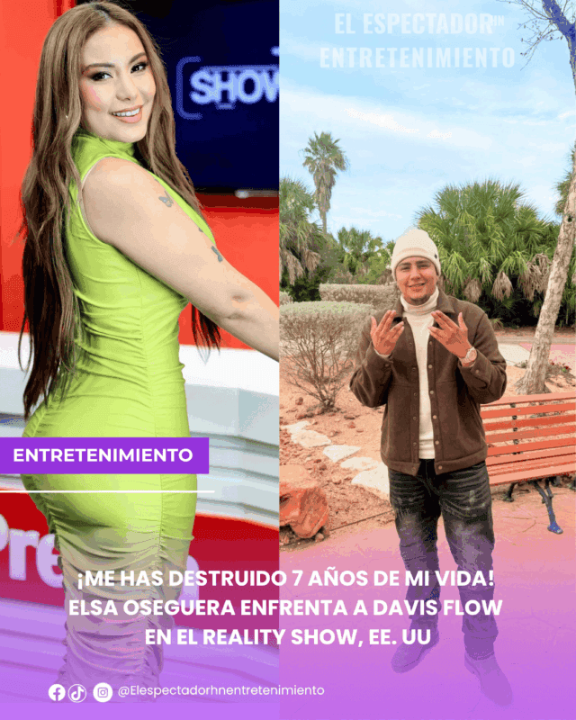 Elsa Oseguera enfrenta a Davis Flow en el Reality Show, EE. UU