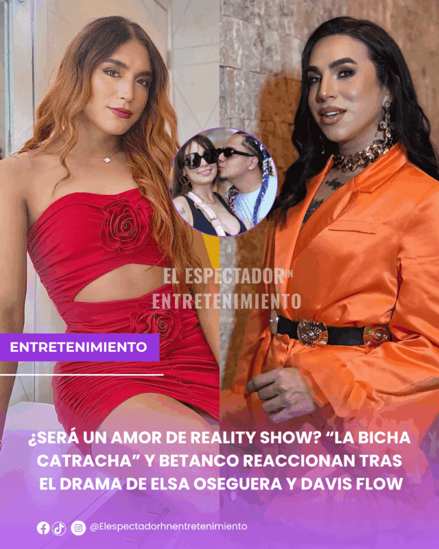 La Bicha catracha y Betanco reaccionan tras el drama