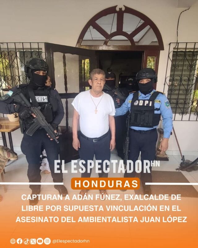 Adán Fúnez enfrenta señalamientos judiciales por crimen contra ambientalista hondureño
