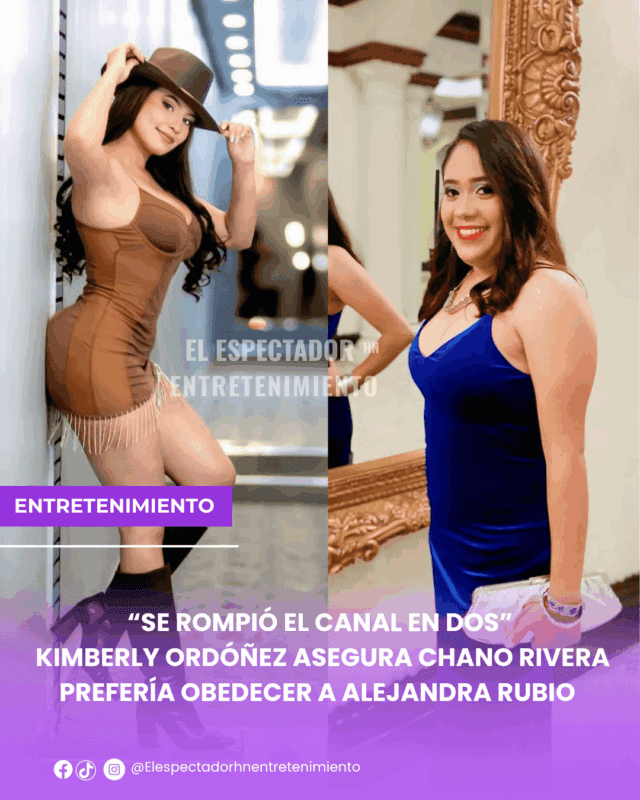 kimberly Ordóñez asegura Chano Rivera prefería obedecer a Alejandra Rubio