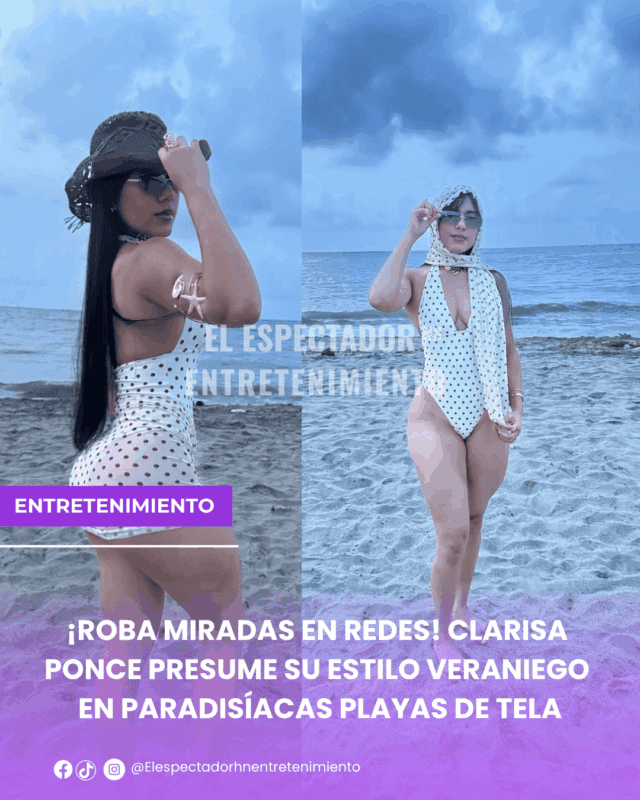 Clarisa Ponce presume su estilo en paradisíacas playas de Tela