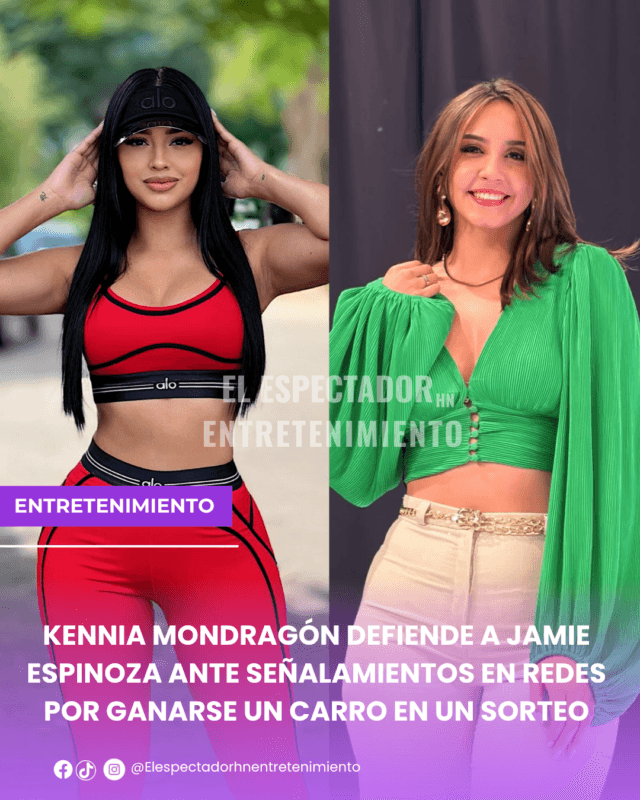 kennia Mondragón defiende a Jamie Espinoza ante señalamientos en redes por ganarse un carro en un sorteo