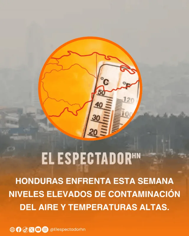  Alcaldía Municipal, Julio Quiñones, señaló que Honduras atraviesa esta semana uno de los periodos con mayor contaminación del aire, acompañado de altas temperaturas 