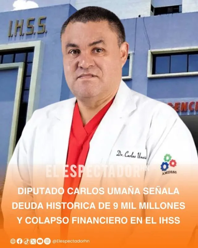 Carlos Umaña, aseguró que la crisis que enfrenta el Instituto Hondureño de Seguridad Social (IHSS) es más compleja que la del sistema sanitario nacional