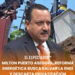 Milton Puerto asegura que reforma energética busca salvar la ENEE y descarta privatización