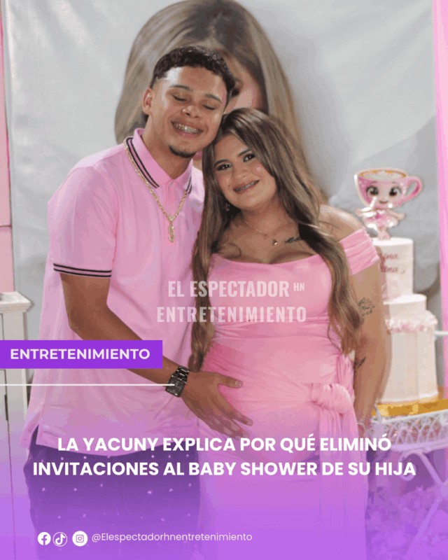 La Yacuny explica por qué eliminó invitaciones al baby shower de su hija