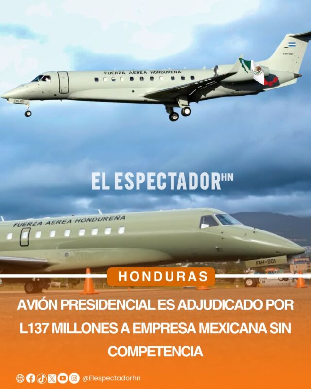 Avión presidencial fue adjudicado a empresa mexicana por L137 millones.