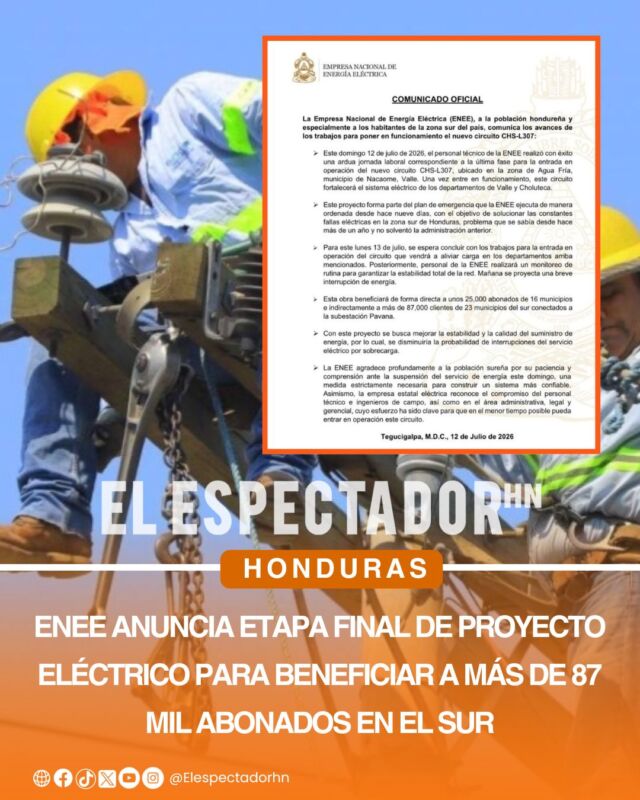 ENEE anuncia etapa final de proyecto eléctrico para beneficiar a más de 87 mil abonados en el sur