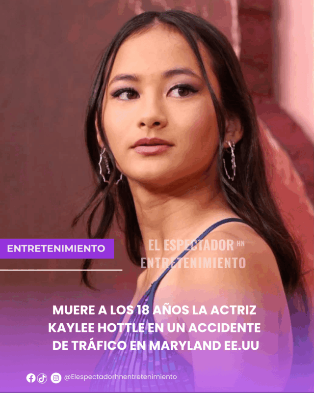 Muere a los 18 años la actriz Kaylee Hottle en un accidente de tránsito en Maryland EE UU