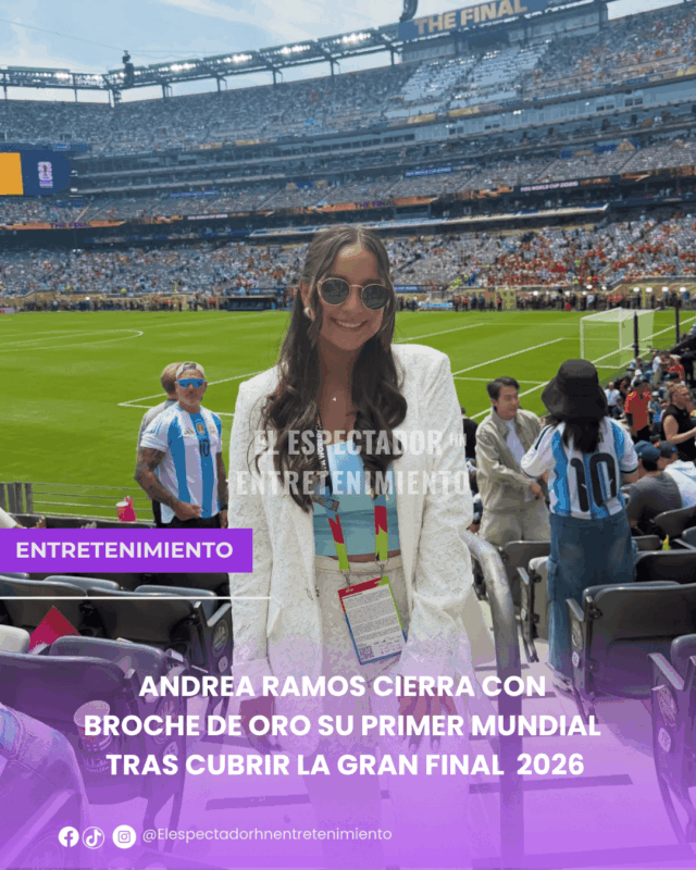 Andrea Ramos cierra con broche de oro su primer Mundial tras cubrir la gran final de la Copa del Mundo 2026
