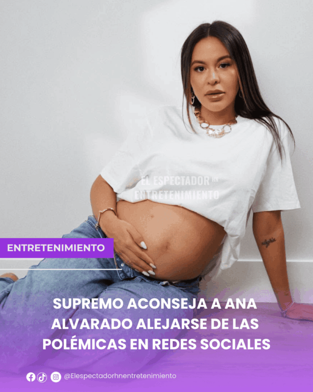 Supremo aconseja a Ana Alvarado alejarse de las polémicas en redes sociales