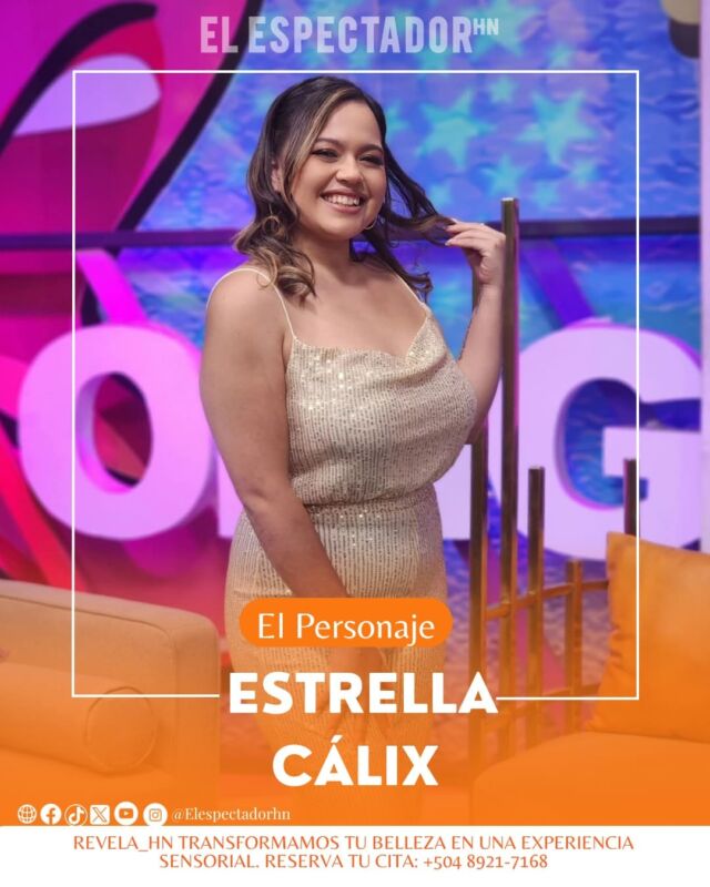 Estrella Celeste Cálix: disciplina y perseverancia detrás de su éxito en los medios de comunicación