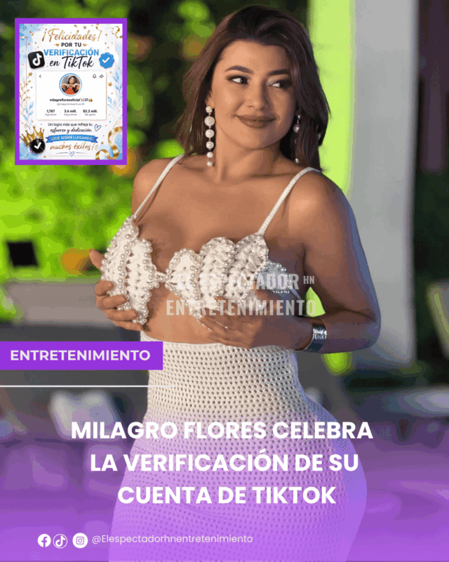 Milagro Flores celebra la verificación de su cuenta de TikTok
