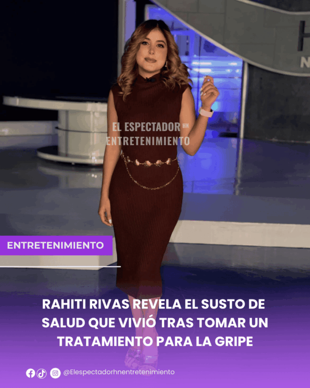 Rahiti Rivas revela el susto de salud que vivió tras tomar un tratamiento para la gripe
